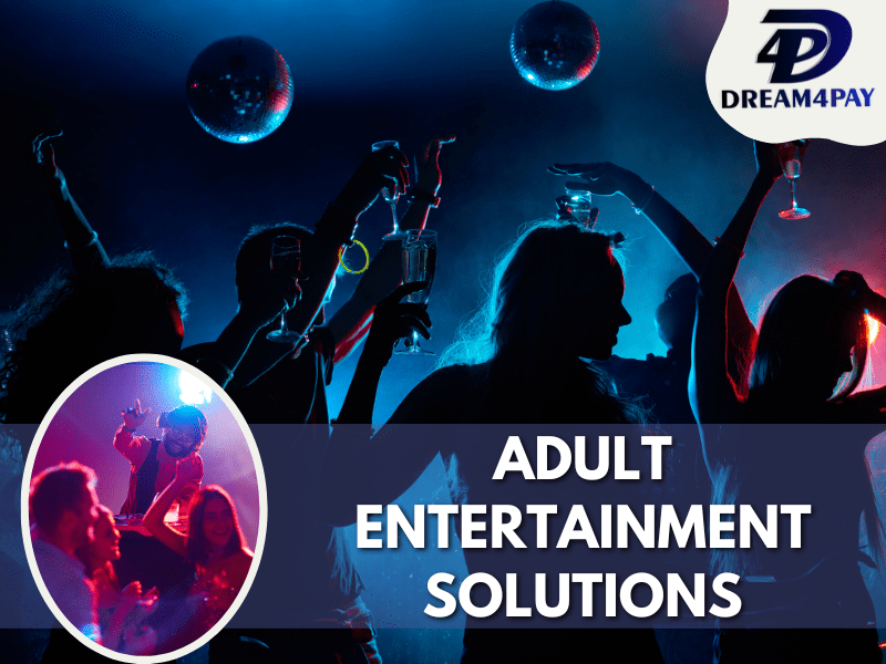 Dream4Pay - Adult Entertainment Solutions